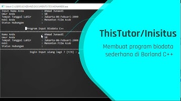 Cara Membuat Program Biodata Sederhana di Borland C++