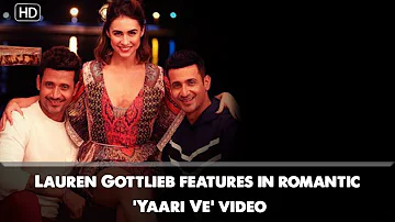 Lauren Gottlieb features in romantic 'Yaari Ve' video