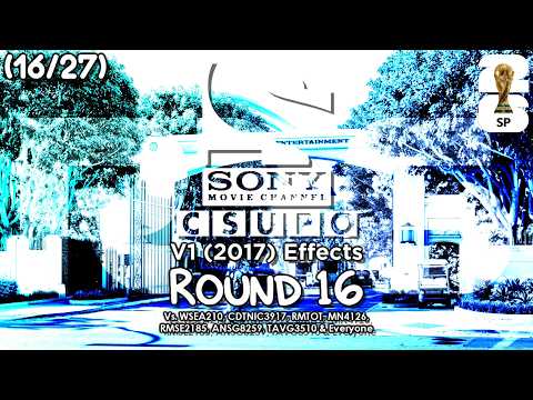 Sony Movie Channel Csupo V1 (2017) Effects Round 16 Vs. Users in Description (16/27)