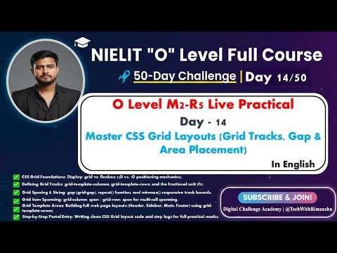 O Level M2-R5 Live Practical | Day 14: Master CSS Grid Layouts (Grid Tracks, Gap & Area Placement)