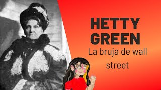 La bruja de Wall Street - Hetty Green