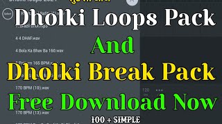 Dholki Loops Pack & Dholki Break Pack Free Download | Fl Studio a to z Simple Pack Free Download Now