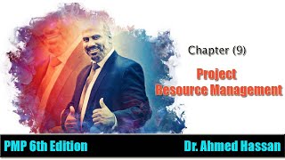PMP Ch. 09 - 9.2 Estimate Activity Resources , 9.3 Acquire Resources , 9.4 Develop Team