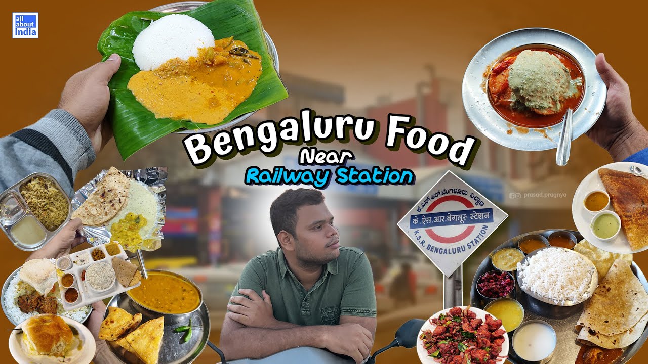 Bengaluru Food Tour || Best food option near Bangalore Railway Station || All About India