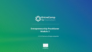 Learning Path 3 | Partners of Large Companies | EntreComp4Transition