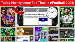 Maintenance End Time Today In eFootball 2026 Mobile | Pes Server Maintenance | Maintenance End Time