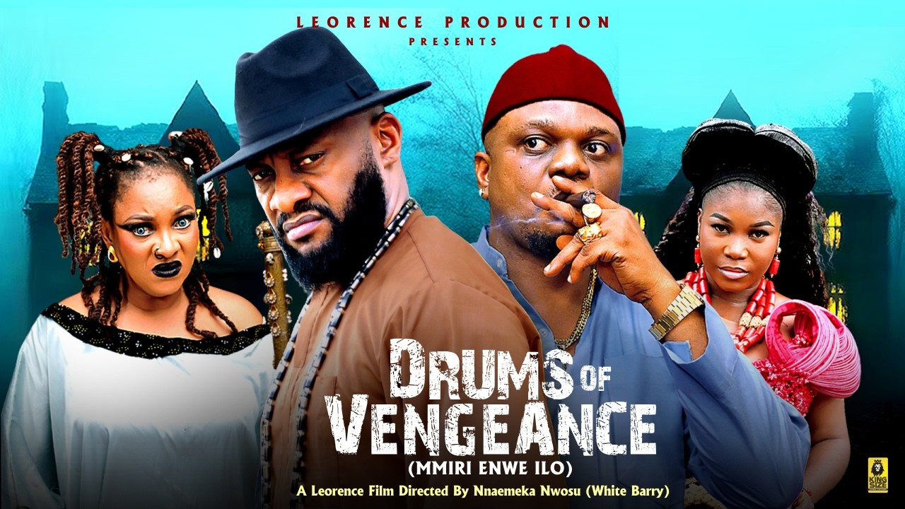 Drums Of Vengeance Complete Movie - Yul Edochie, Ken Erics 2026 Latest Nollywood Trending Movie