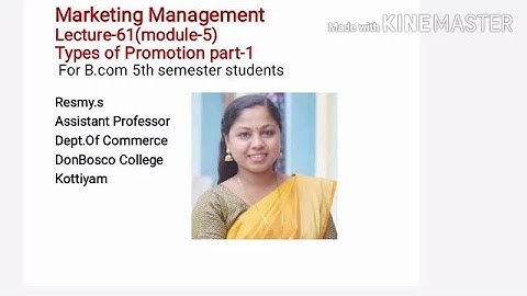MARKETING MANAGEMENT LECTURE-61(MODULE-5) TYPES OF PROMOTION PART-1   FOR B.COM S5 STUDENTS