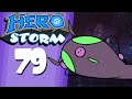 HeroStorm Ep 79 "Aba Blesses You"