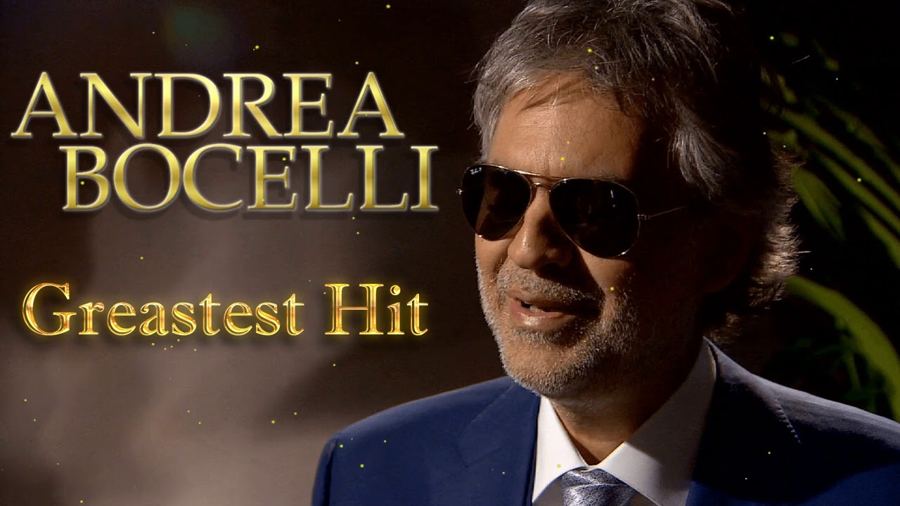 Andrea Bocelli Greatest Hits 2019 Las Mejores Canciones De Sus Grandes ...