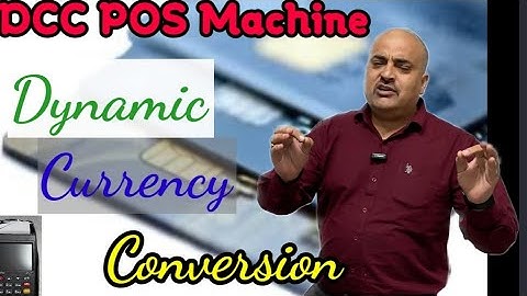 DCC Pos Machine || How DCC Pos Machine give Benefits to Shopkeepers || Pay in your Home Currency