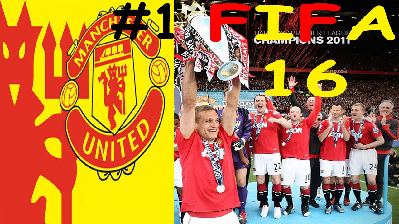 FIFA 16 - MANUTD CAREER MODE #1