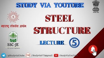 ll DESIGN OF STEEL STRUCTURE ll UNIT 1 ll LECTURE 5