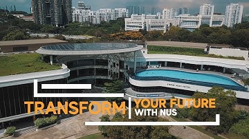 NUS Admissions - Transform Your Future With NUS