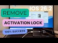 Removing The Activation Lock on iPhone Lock To Owner iOS 26.2 | Fix Apple Account on All iOS Version
