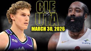 Cleveland Cavaliers Vs Utah Jazz Full Game Highlights March 30, 2026 Nba Season