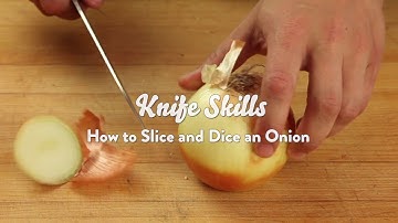 Knife Skills: How to Slice and Dice an Onion