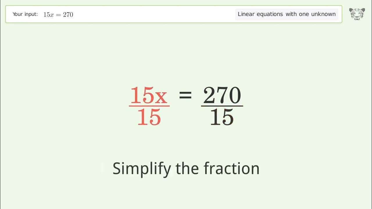 Linear equation with one unknown solve 15x 270 step by step solution