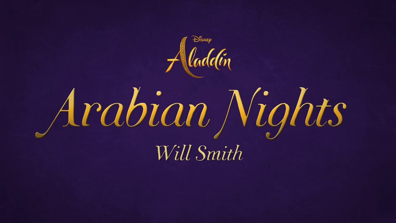Arabian Night will Smith. Arabian Nights Aladdin Lyrics. Arabian Nights by will Smith 2019. Песня арабская ночь из алладина на русском