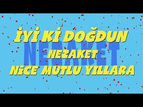 İyi ki doğdun NEZAKET - İsme Özel Ankara Havası Doğum Günü Şarkısı (FULL VERSİYON) (REKLAMSIZ)