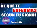 De qué te enfermas según tu signo?