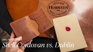 Aniline Leather: Shell Cordovan vs Horween Dublin