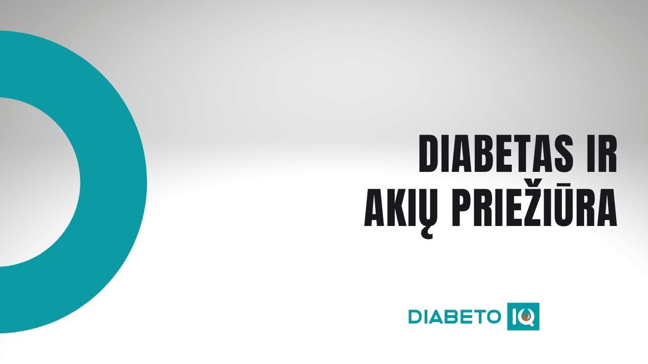 Diabetas ir akių priežiūra „Diabeto IQ“ YouTube