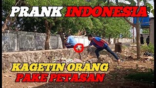 GILA !! KAGETIN ORANG PAKE PETASAN PRANK INDONESIA