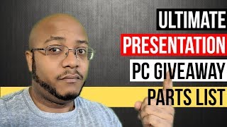 Ultimate Presentation PC - Parts List
