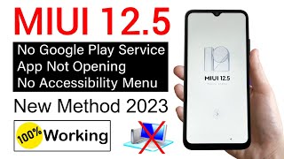 All Xiaomi FRP BYPASS (No Google Play Services) - 2023 Latest Update | MIUI 12.5 (without pc)