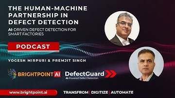 Podcast | AI Defect Detection for Manufacturing | Human-Machine Partnership