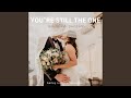 You're Still The One (Wedding Version)