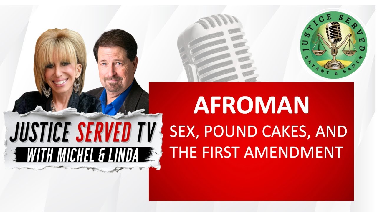 #AFROMAN     SEX, POUND CAKES, AND THE FIRST AMENDMENT