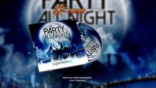 Leroy ft. Big Dawg - Party All Night (Radio Edit)