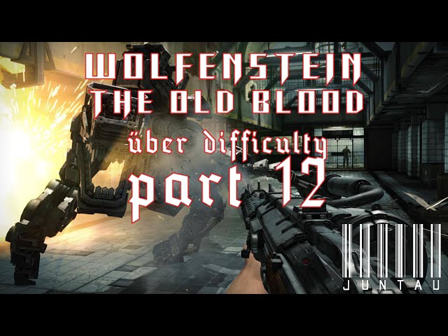 Wolfenstein: The Old Blood (ûber difficulty) - Part 12