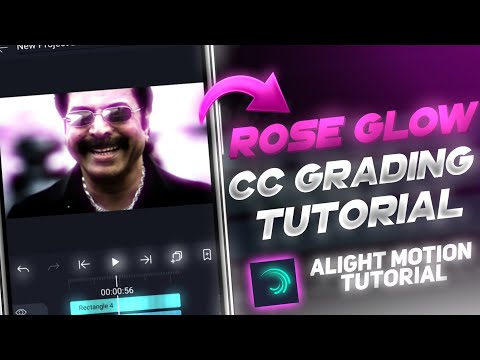 Rose Glow CC Grading Like After Effects 🥵 💥 | Alight Motion CC Grading Tutioral