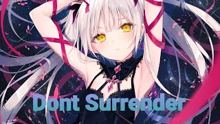 Nightcore-Don't Surrender ( Egzod & EMM )