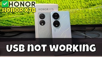 How to Usb not working Honor X7b / Usb not connecting issue