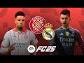Girona FC 0-9 Real Madrid | LALIGA EA Sports™ (FC 25 Realistic Prediction)