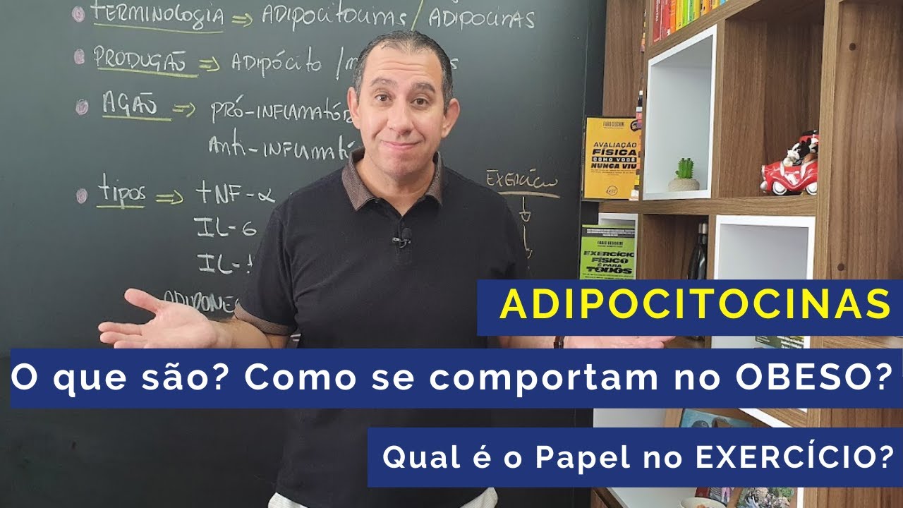 Adipocitocinas.  O que são? Como se comportam no Obeso? Qual é o Papel no Exercício?