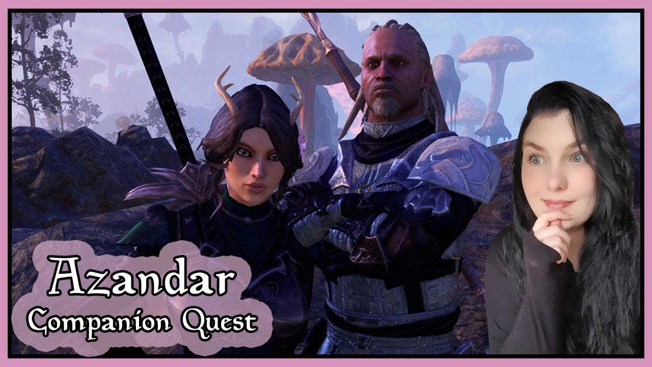 Elder Scrolls Online Azandar Companion Quest Necrom Chapter YouTube