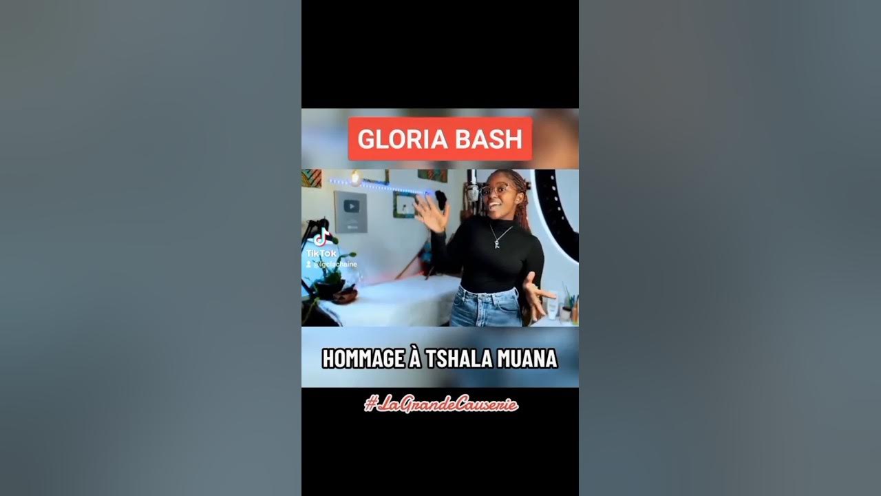 GLORIA BASH HOMMAGE À TSHALA MUANA MALU (COVER) 🎤🔥 YouTube