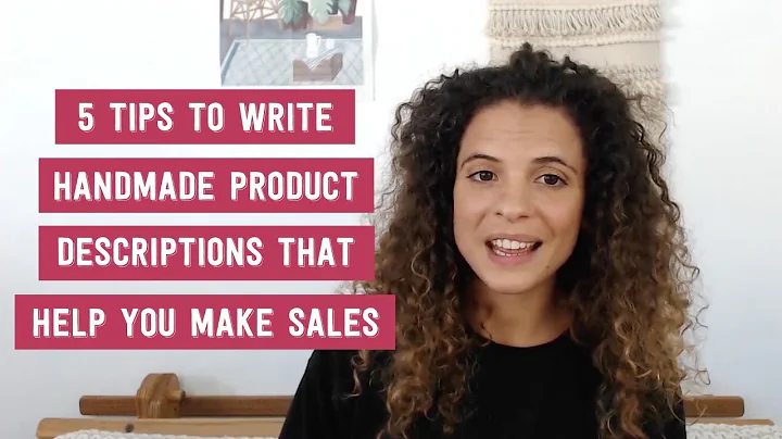 5 Tips To Write Handmade Product Descriptions That...