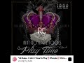 Lil Duke It Ain T Time To Play Official Audio mp3
