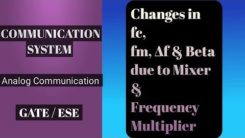 Frequency Multiplier|Frequency Modulation|Mixer|Receiver|Examen Point