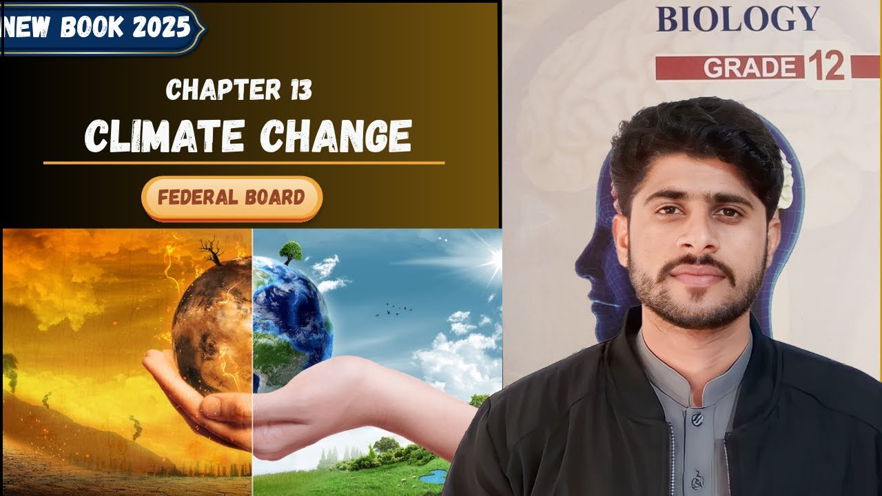 Chapter 13|| Climate Change |Class 12 Fbise Biology New book 205-26 ...