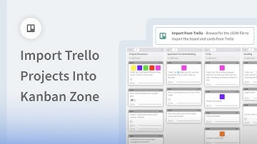 How to Import Trello Projects into Kanban Zone