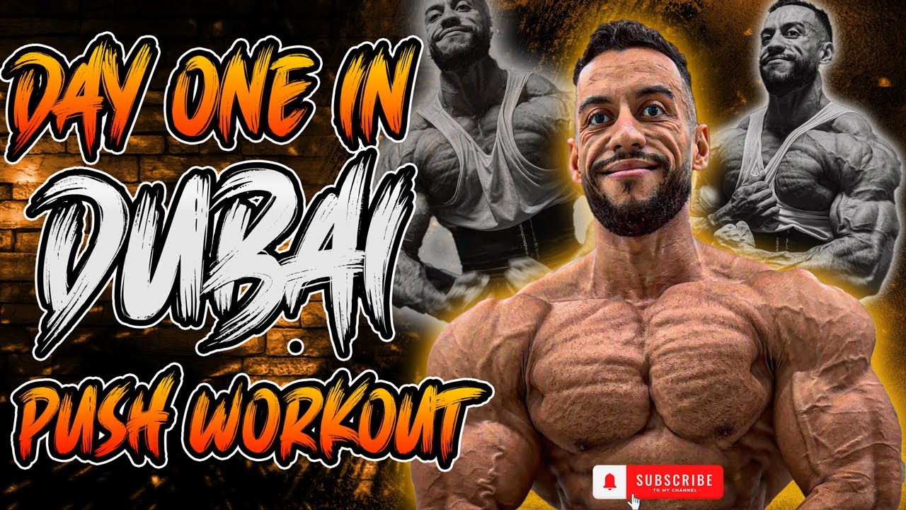Day One in Dubai: Exploring + Push Workout | Episode 4