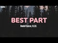 Daniel Caesar, H.E.R. - Best Part (Lyrics)