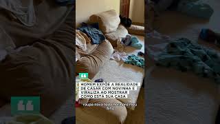 Homem Expõe A Realidade De Casar Com Novinha E Viraliza Ao Mostrar Como Está Sua Casa